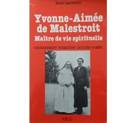 Yvonne-Aimée De Malestroit, Maître De Vie Spirituelle