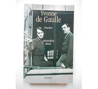 Yvonne de Gaulle: L'inattendue