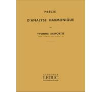 Yvonne desportes : precis d'analyse harmonique - solfege pour l'etude de l'harmonie classique