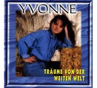 Yvonne - Träume Von der Weiten Welt [Import]