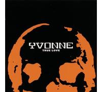Yvonne - True Love [Import]