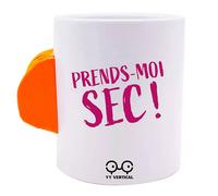 Yy Vertical Tasse ´´prends Moi Sec !´´