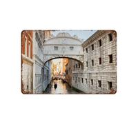 YYHMKBYY Plaque en métal rétro，Ponte Dei Sospiri, Venise，pour décoration de maison, cuisine, bar, café, club, cave - Décoration murale vintage(30x40cm 12x16 inch-552