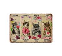 YYHMKBYY Plaque en métal vintage en aluminium motif chat et fleur Be Strong When You Are Weak pour maison, café, jardin, chambre à coucher, décoration murale(20x30cm 8x12 inch-319