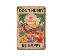 YYHMKBYY Plaque en métal vintage rétro avec inscription « Paresseux » « Don't Hurry Be Happy » - Décoration vintage - Pour garage, maison, jardin, café, cuisine(30x40cm 12x16 inch-514
