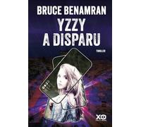 Bruce Benamran – Yzzy a disparu – Roman – Broché