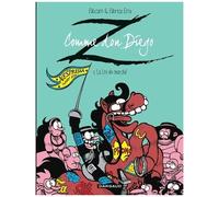 Z comme Don Diego – Tome 2 – La loi du marché – Dargaud
