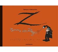 Z comme Don Diego - Z comme Don Diego - Intégrale complète L'intégrale - Fabcaro - Dargaud - cartonné - Bande dessinée