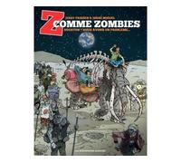 Z comme zombies T01 Houston ? Nous avons un problème... - FRISSEN-J+MIGUEL-J - Humanoïdes Associés - cartonné - Comics