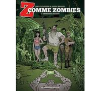 Z comme Zombies T02 L'immonde Perdu - Raffaele - Humanoïdes Associés - cartonné - Comics