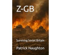 Z-GB: Surviving Soviet Britain