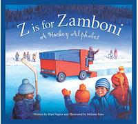 Z Is for Zamboni: A Hockey Alphabet