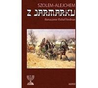 Z jarmarku - Alejchem Szolem (Littérature en polonais)