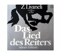 Z. Livaneli - Das Lied des Reiters (Atlinin Türküsü) [Vinyl LP record] [Schallplatte]