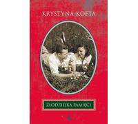 Z³odziejka pamiêci Krystyna Kofta (Buch auf Polnisch)