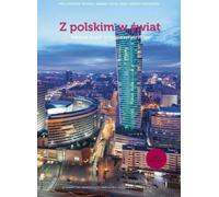 Z polskim w swiat Czesc 2 Podrecznik do nauki jezyka polskiego jako obcego