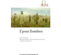 Z pour Zombies Collectif (Auteur), Samuel Archibald (Auteur), Antonio Dominguez Leiva (Auteur)