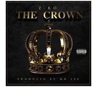 Z-Ro - The Crown [Cd]