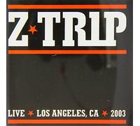 Z-Trip - Live Los Angeles, Ca 2003 [Import]
