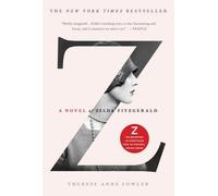 Z : Un roman de Zelda Fitzgerald