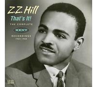 Z.Z. HILL - THAT'S IT COMPLETE KENT RECORDINGS 1964-1968 2 CD NEUF