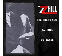 Z.Z. Hill - The Brand New Z.Z. Hill - Outtakes