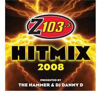 Z103.5 Hit Mix 2008 - Z103.5 Hit Mix 2008 [Import]