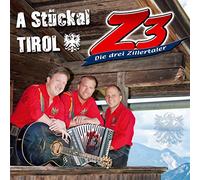 Z3-Drei Zillertaler,die - A Stückal Tirol [Import]