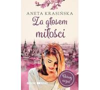 Za głosem miłości - Aneta Krasińska (Literatur, Gesellschaftsroman auf Polnisch)