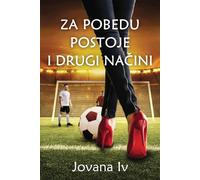 Za Pobedu Postoje I Drugi Naini: There Are Other Ways To Score: 1
