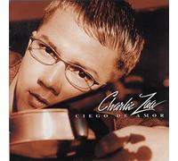 Zaa, Charlie - Ciego De Amor