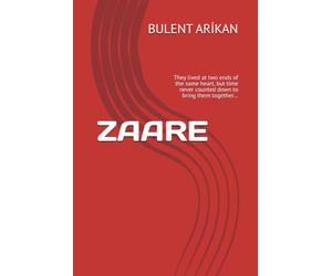 ZAARE: They lived at two ends of the same heart, but time never counted down to bring them together…