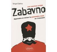 Zabavno - Apprendre Et Réviser La Grammaire Russe En S'amusant, Avec Exercices Corrigés
