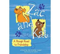 Zac And Kat, A Rough Road To Friendship