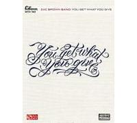 Zac Brown Band - You Get What You Give