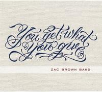 Zac Brown Band You Get What You Give Deluxe (CD)