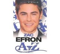 Zac Efron A-Z - [Version Originale] Alex Kincaid (Auteur)