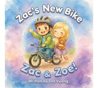 Zac & Zoe!: Zac's New Bike