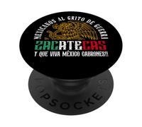 Zacatecas Mexico Mexicanos Al Grito De Guerra Mexican Pride PopSockets PopGrip Adhésif