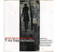 Zaccaria Davide - Y No Hay Remedio [Import]