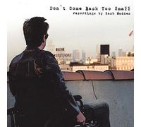 Zach Madden - Don't Come Back Too Small [Compact Discs]