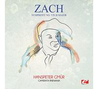 Zach - Zach: Symphony No. 5 in B Major