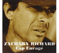 Zachary Richard - Cap Enrage