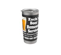 Zach's Beer Removal Service Funny Beer Lover Beer Drinking Gobelet isotherme en acier inoxydable double paroi