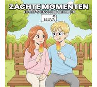 Zachte Momenten Een Lief & Eenvoudig Kleurboek: Een Hartverwarmend Kleurboek met 60 Romantische Illustraties - Eenvoudig en Stressvrij Kleuren voor Volwassenen en Tieners - Vier de Liefde