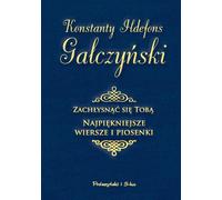 Zachłysnąć się tobą - Konstanty Gałczyński (Literatur, Poesie auf Polnisch)