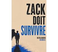 Zack doit survivre: Illustrations noir et blanc