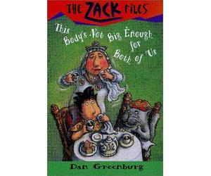 Zack Files 22: This Body's Not Big Enough For Both Of Us