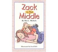 Zack in the Middle, Newly Independent Reader Series Dia L. Michels (Auteur)