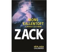 Zack - Mons Kallentoft - Gallimard - broché - Roman